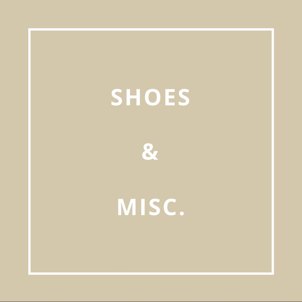 Shoes & Misc.